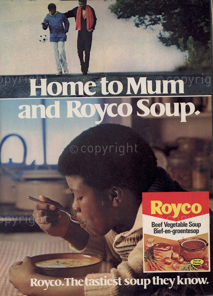 Home to Mum and Royco Soup.