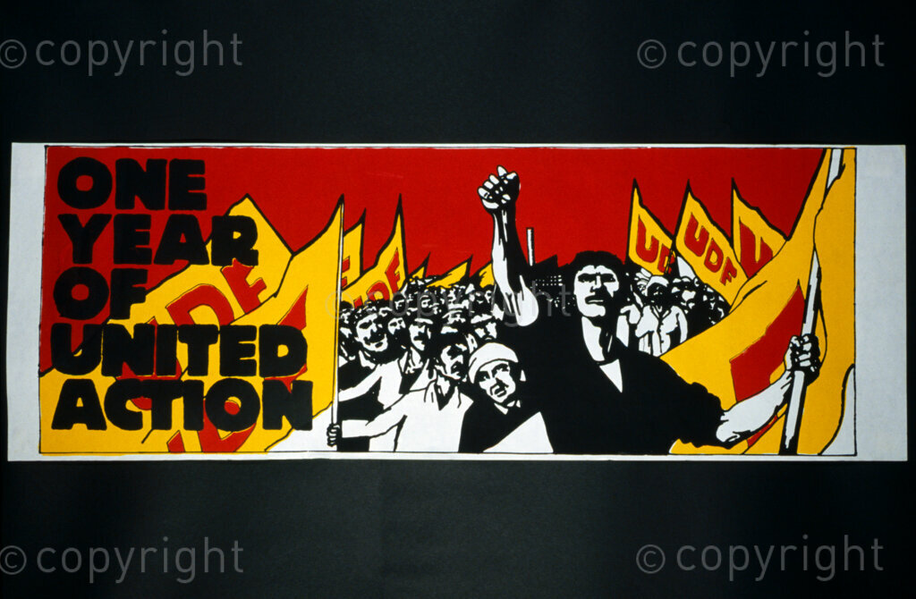 South Africa, Date Unknown. PHOTO: ANC Archives.

The formation of UDF in South Africa revitalised and conscientised the Black people about their political rights. UDF became an umbrella body to many formations and it adopted the Freedom Charter as its policy document.
Poster: ONE YEAR OF UNITED ACTION.