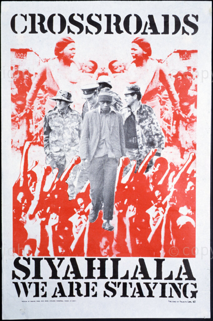 South Africa, Date Unknown. PHOTO: ANC Archives.

The demand for better houses was a call that became popular during the United Democratic Front (UDF).

POSTER:
CROSSROADS
SIYAHLALA
WE ARE STAYING
PUBLISHED BY PROJECTS Com, UCT