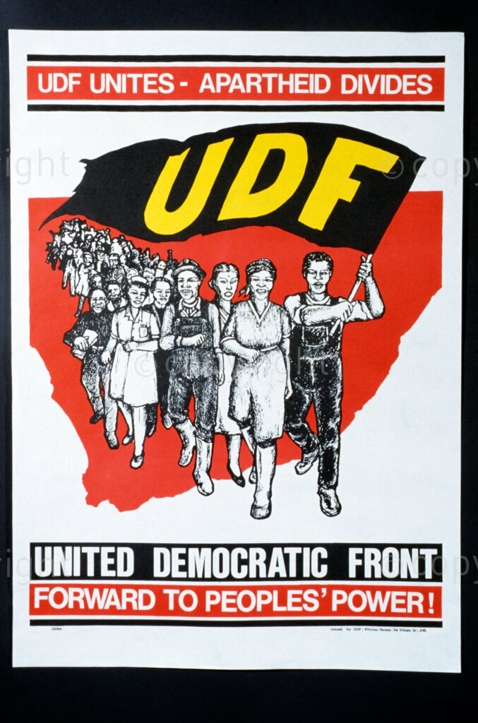 South Africa, Date Unknown. PHOTO: ANC Archives

The formation of UDF in 1983 revived the spirit of political activism amongst the Black communities. UDF became an umbrella body to different political formations. It used posters to communicate messages.
Poster: UDF UNITES - APARTHEID DIVIDES. UNITED DEMOCRATIC FRONT. FORWARD TO PEOPLES' POWER!