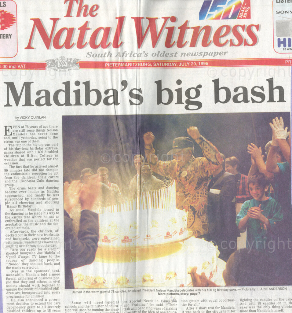 Hilton College, Pietermaritzburg, KwaZulu-Natal, South Africa, 19960717. PHOTO: ANC Archives.

A front-page article described the 78th birthday celebrations of the President of South Africa, Nelson Mandela, fondly known as Madiba. More than 2,000 children who are living with disability in disadvantaged communities across the county were invited to the day-long birthday extravaganza held on the 17th July 1996 on the grounds of Hilton College near Pietermaritzburg in the KwaZulu-Natal Midlands. In advance of the day's festivities, the invited children were examined and treated by a team of orthopaedic specialists and physiotherapists. Many of them were given life-changing wheelchairs. Madiba was delighted to be able to share his 100kg birthday cake, ablaze with 78 candles, with the children and their carers, circus performers who provided much of the entertainment, and other assembled guests. The event has the backing of the Nelson Mandela Children's Fund. Nelson Mandela was born on the 18th July 1918 in Mvezo, a small village in the Eastern Cape.