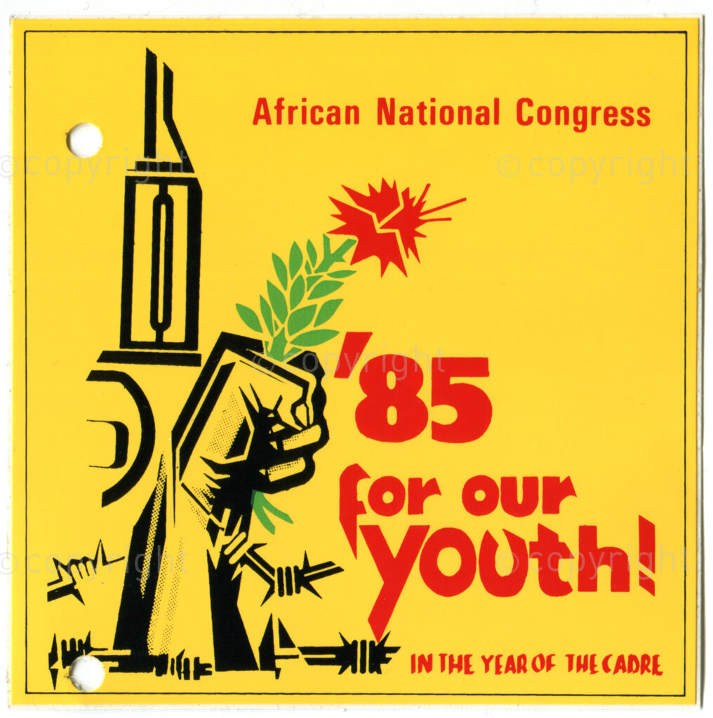 Sticker

African National Congress

'85 for our youth!

IN THE YEAR OF THE CADRE