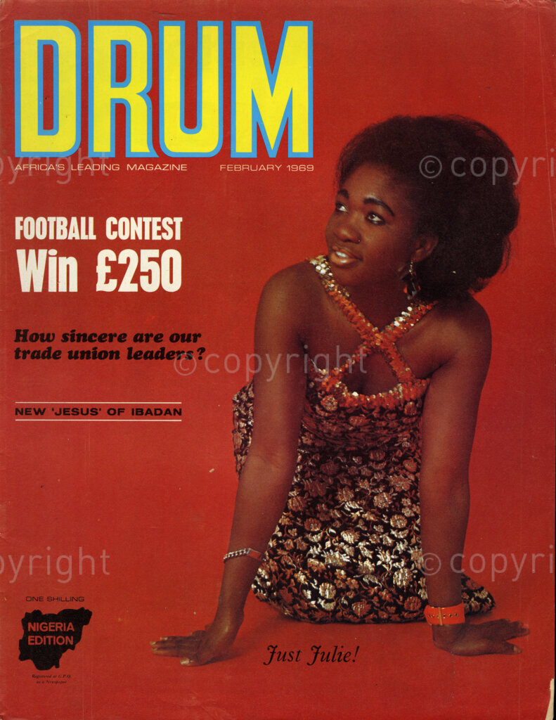 How sincere are our trade union leaders? New 'Jesus' of Ibadan; Verso: Cover girl just Julie! Girl joins the ranks of fashion models, who like the famous Twiggy, prefer to be known by only one name. Julie 23 years old and from Midwest Nigeria, arrived in Britain four years ago to take a secretarial course and later worked as a secretary in one of the big Ministries in London's West End. But her heart is in modelling, and her ambition is to return to Nigeria within a year or two to help promote fashion.