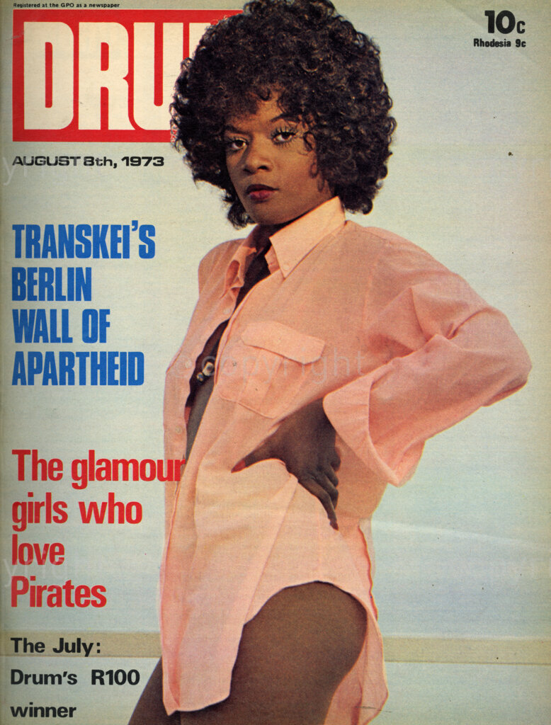 Transkei's Berlin Wall of Apartheid; The glamour girls who love Pirates