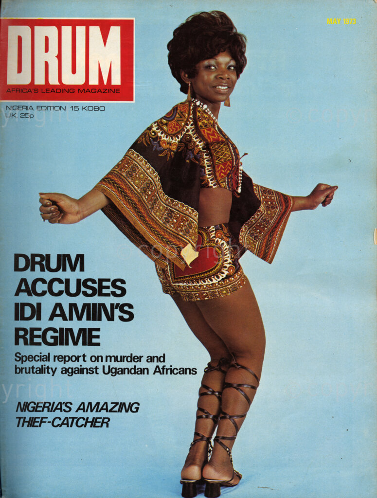 DRUM Accuses Idi Amin's Regime; Verso: Cover girl Marella – Not only guerillas come from Mozambique on the East Coast of Africa. There's also Marella. She has laid siege to many famous African night-spot with her won form of full-frontal assault.  Nigerians who saw her in Lagos few years ago will never forget her and will b e glad to know that Marella went on to achieve celebrity on the soul-hot nightclub circuit of Africa. She has been called the Eartha Kitt of Africa.