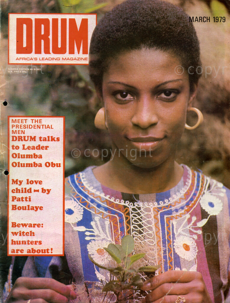 DRUM talks to Olumba Olumba Obu; My Love Child – by Patti Boulaye; Beware: witch hunters are about!