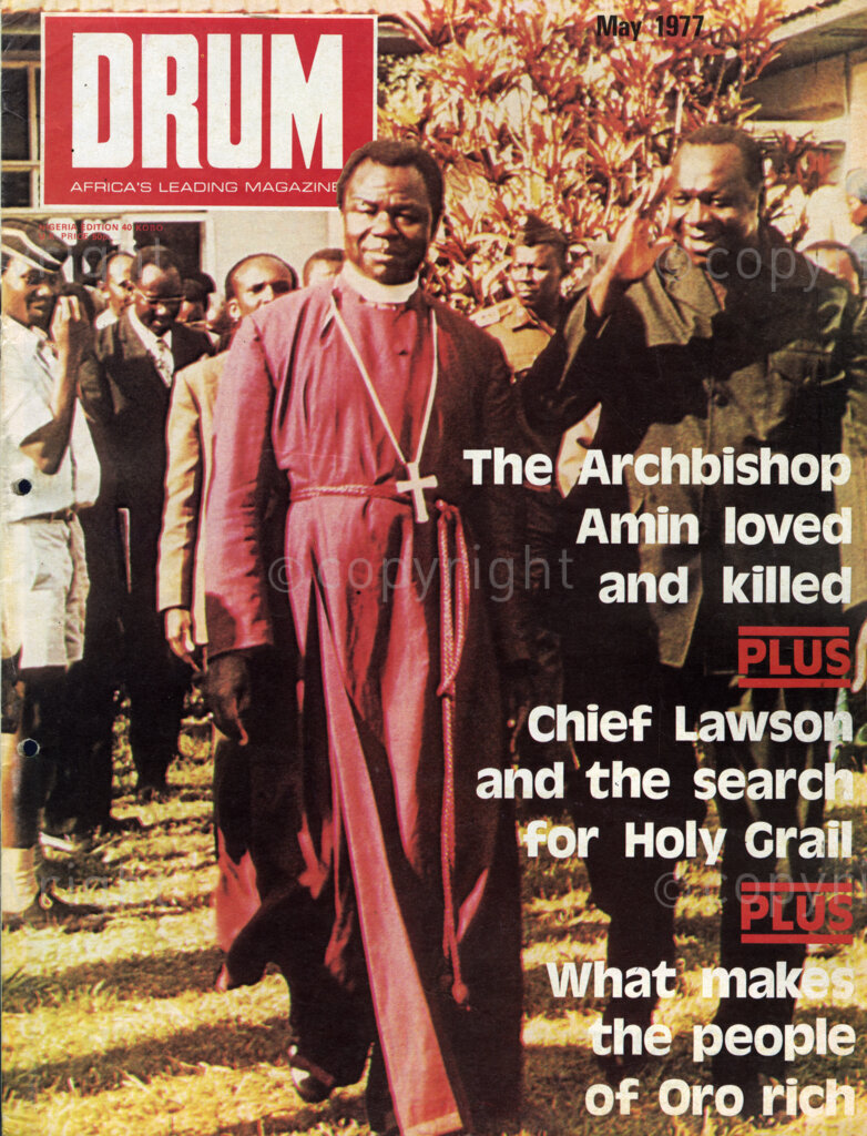 The Archbishop Amin loved and killed; Verso: Archbishop Janani Luwum and Idi Amin. Last time, Archbishop Luwum was seen in public with President Amin, suddenly all the smiles stopped.