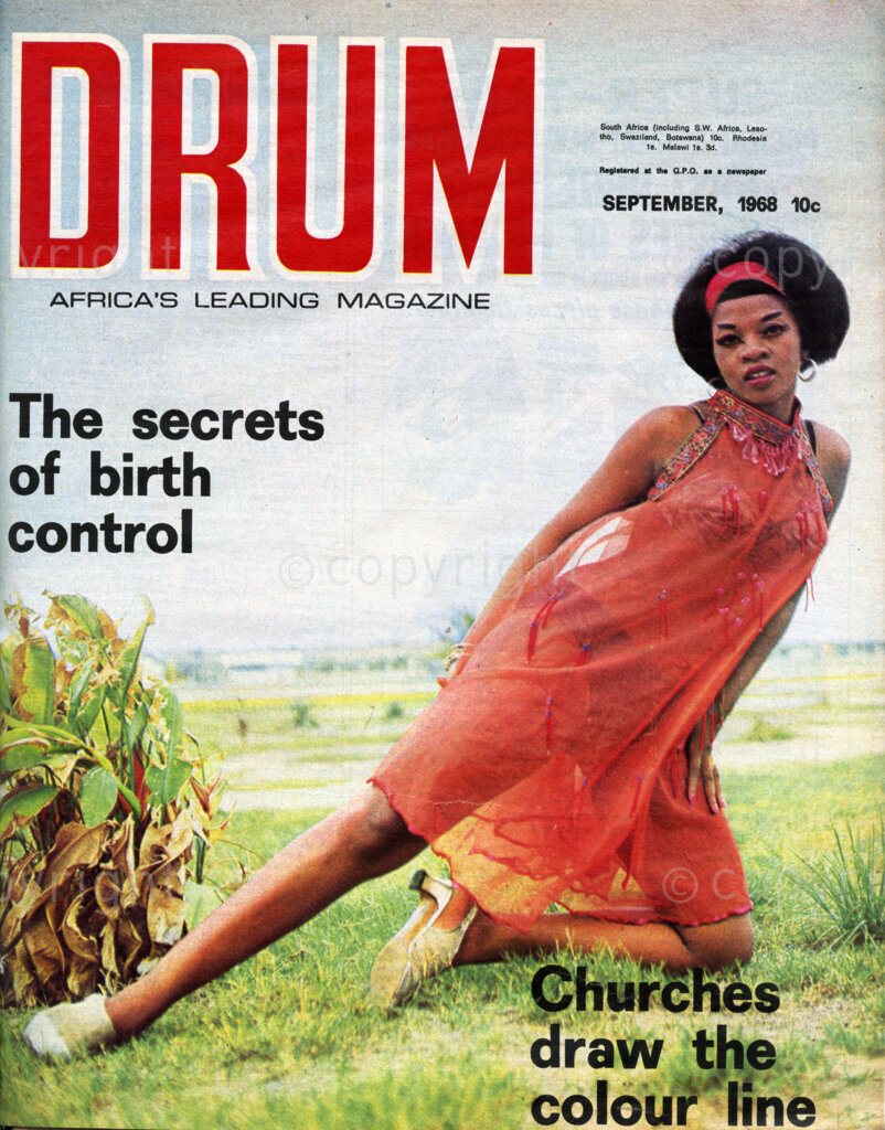 The secrets of birth control; Churches draw the colour line; Cover girl – South Africa's own roving Ambassador in the entertainment world – Biba La Baba or as she is known to many of us, Dorris Khumalo. Born in Durban, the daughter of a mechanic and a midwife, Biba started her rise to fame by winning the 