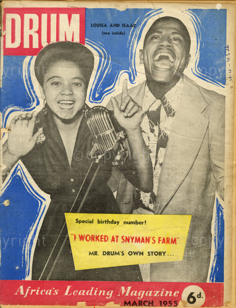 Special birthday number! I worked at Snyman's farm Mr. Drum's own story; Verso: Louisa Emmanuel and Isaac Peterson – Jazzing the blues