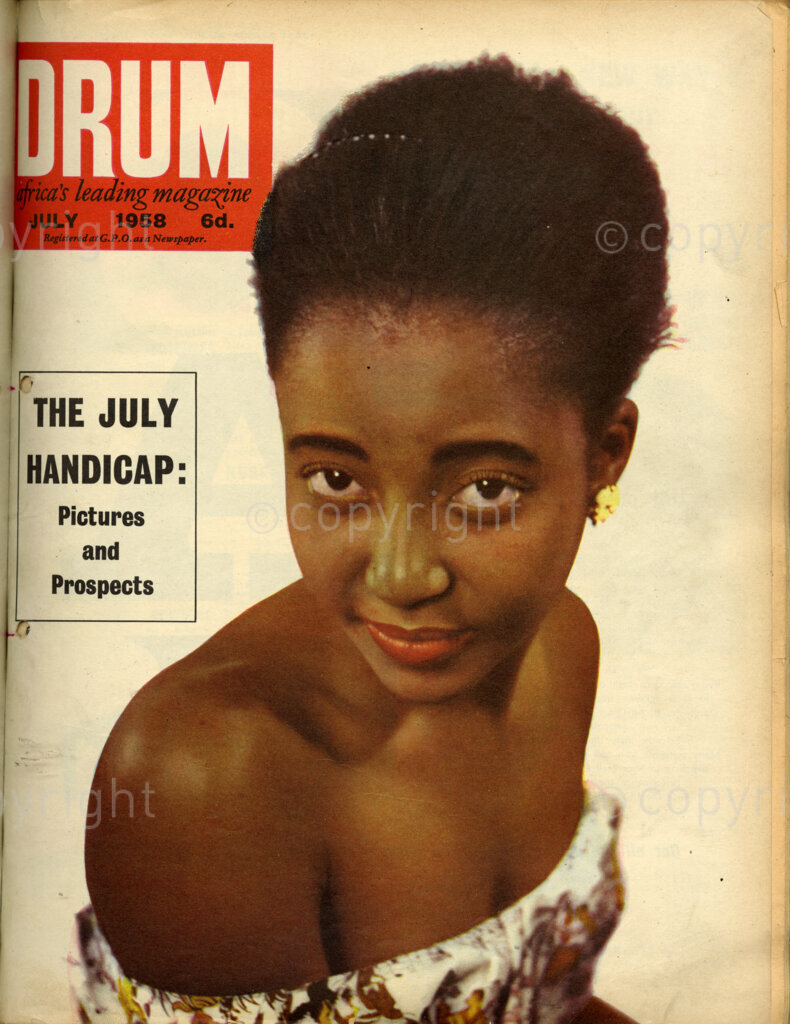 The July Handicap: Pictures and Prospects; Verso: Cover girl – 21 year old Doreen Hlanti, the Durban lovely who has chosen for a part in a film which was made with the British star, Belinda Lee, in the Union recently.