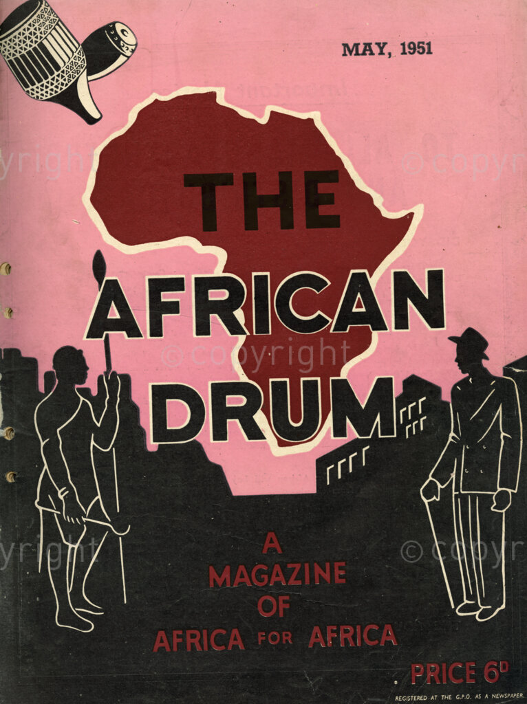 The African Drum. A Magazine of Africa for Africa.
