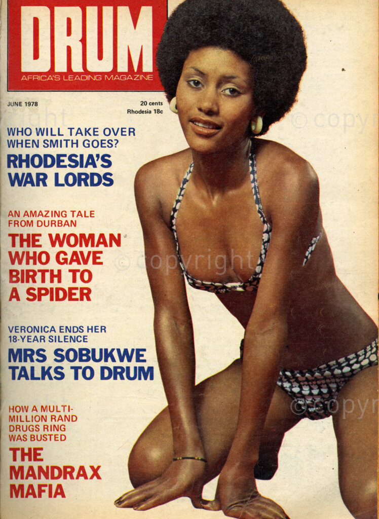 Rhodesia's War Lords; The woman who gave birth to a spider; Mrs Sobukwe talks to Drum